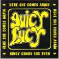 Juicy Lucy - Here she comes again